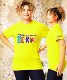 Be Kind It's Golden Wear It Proudly Unisex T-shirt/Inspirational Tee/Words of Affirmation Graceful Shirt