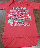 Someone Who Loves Me From Toronto Canada Souvenir Baby Onesie